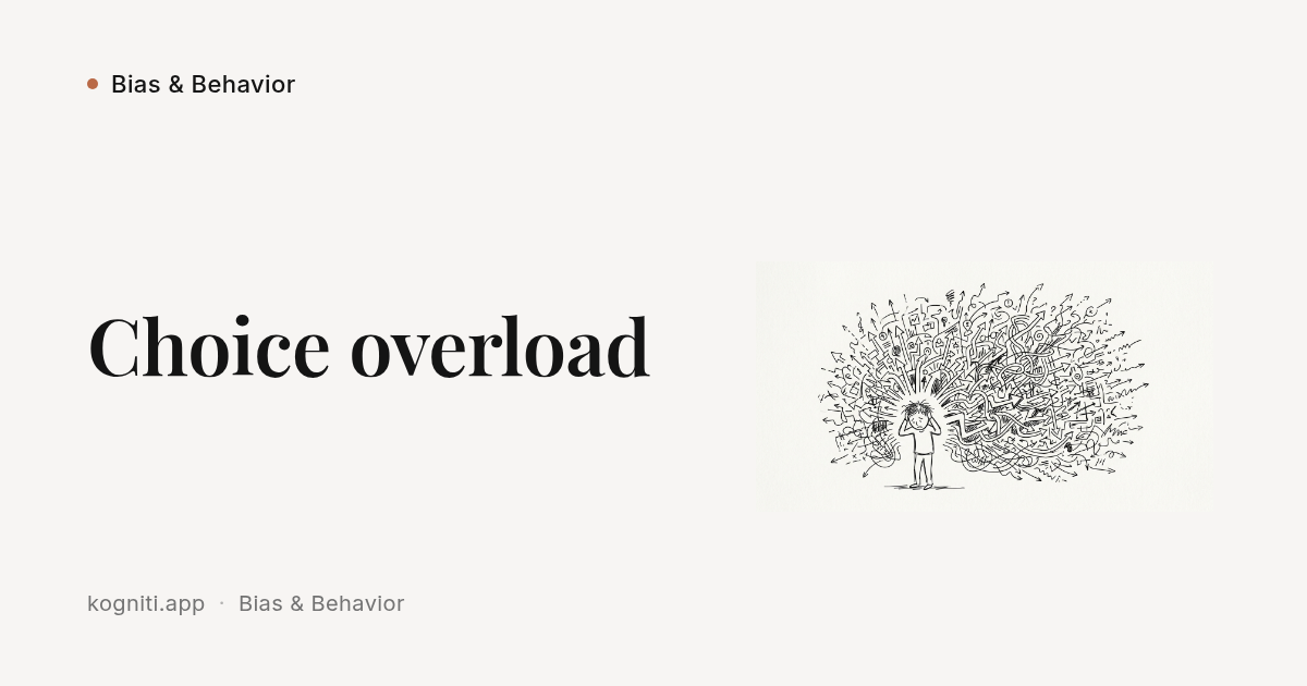 Choice Overload | Bias & Behavior